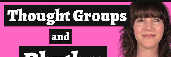 3 Rules to Using Thought Groups in American English