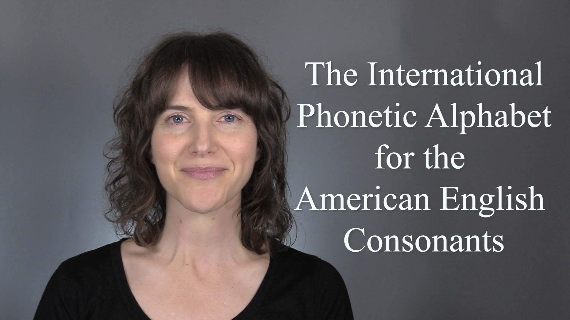 Learn The IPA For American English Consonants!