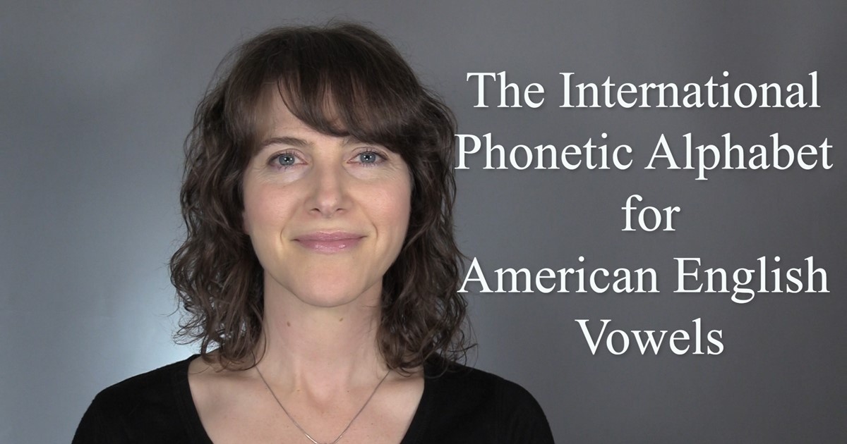 Learn the IPA For American English Vowels!