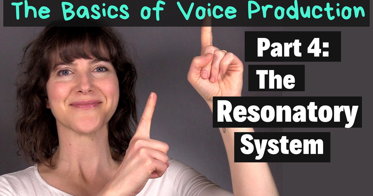 The Basics of Voice Production Part 4 Resonatory Exercises